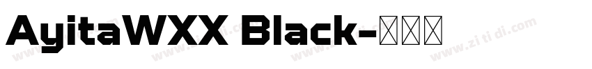 AyitaWXX Black字体转换